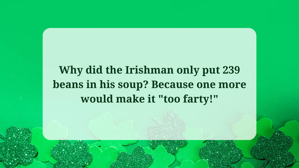 Understanding the Humor Behind St. Patrick's Day Jokes